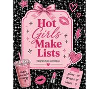 Hot Girls Make List: Chaos, Confidence & Main Character Energy