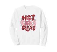 Hot Girls Read Book Lover Feminist Reader Sweatshirt