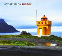 Hot Griselda - Sunbox