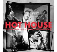 Hot House : The Complete Jazz At Massey Hall Recordings Édition Limitée Vinyle