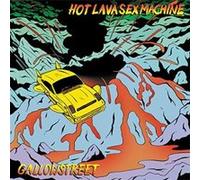 Gallowstreet - Hot Lava Sex Machine