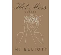 Hot Mess Gospel