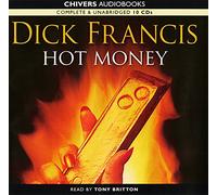 Hot Money : By Dick Francis: (Unabridged Audiobook