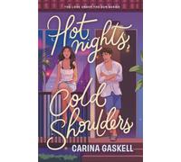Hot Nights, Cold Shoulders
