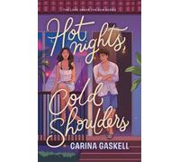 Hot Nights, Cold Shoulders A Sizzling Summer Romance - Carina Gaskell - Auto-Édition - ebook (ePub) - Livre