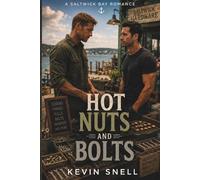 Hot Nuts and Bolts: A Slow Burn M/M Romance with Quiet Obsession, Emotional Tension, and Small-Town Heat