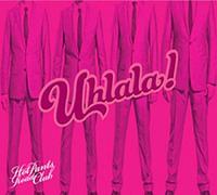 Hot Pants Road Club - Uhlala!