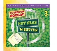 Hot Peas 'n Butter - Mo Hotta, Mo Butta, Vol. 3