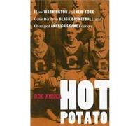 Hot Potato by Kuska Bob Kuska (Auteur)