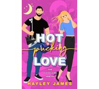 Hot Pucking Love: A Best Friend's Ex-Girlfriend Hockey Romance