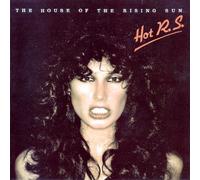 Hot R.S. - The House Of The Rising Sun