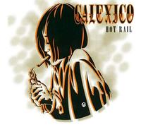 Calexico – Hot Rail – CD – City Slang Classics