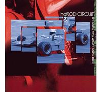 Hot Rod Circuit - If Now What I Knew