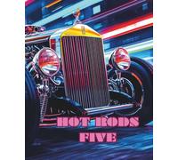 HOT RODS FIVE: CLASSIC HOT RODS AND ROADSTER'S COLOURING BOOK