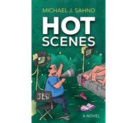 Hot Scenes - Michael J. Sahno - Sahno Publishing - ebook (ePub) - Livre