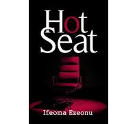 HOT SEAT