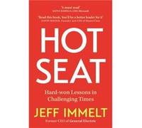 Hot Seat by Jeff Immelt Jeff Immelt (Auteur)