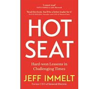 Hot Seat by Jeff Immelt Jeff Immelt (Auteur)