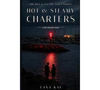 Hot & Steamy Charters: A Steamy Slow Burn Hawaii Harbor Romance