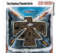 Hot Stuff: The Greatest Hits by The Fabulous Thunderbirds [Audio CD] NEUF