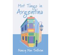 Hot Tango in Argentina