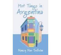 Hot Tango In Argentina