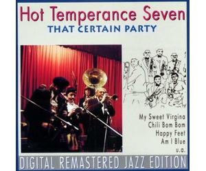 Hot Temperance Seven - That Certain Party [Import]