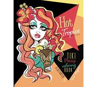 Hot Tropics Tiki Pinups Coloring Book