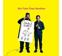 Hot Tubs Time Machine - Double Tubble [Cassette]