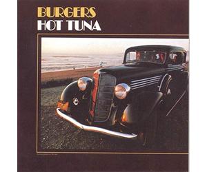 Hot Tuna - Burgers [Import]
