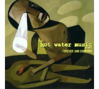 Hot Water Music - Forever & Counting [Import]