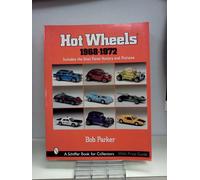 Hot Wheels, 1968-1972: Includes Gran Toros, History and Pictures