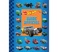 Hot Wheels - Le guide officiel - Mattel - Hachette Jeunesse - cartonné - Album jeunesse