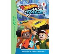 Hot Wheels Let's Race 01 - Bienvenue dans l'équipe ! Mattel (Auteur)