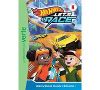 Hot Wheels Let's Race 01 - Bienvenue dans l'équipe ! - Mattel - Bb Rose Verte - Poche - Roman cadet