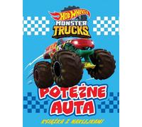 Hot Wheels Monster Trucks Mighty Cars. Un livre avec des autocollants - Edition collective (Bücher mit Aufklebern auf Polnisch)