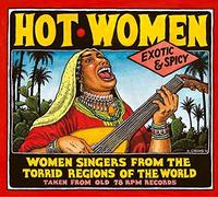 Hot Women: Women Singers From The Torrid Regions Of The World by Unknown(2009-12-08)