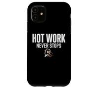 Hot Work Never Stops Welder Welding Blue Collar Job Work Coque pour iPhone 11