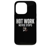 Hot Work Never Stops Welder Welding Blue Collar Job Work Coque pour iPhone 13 Pro