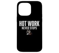 Hot Work Never Stops Welder Welding Blue Collar Job Work Coque pour iPhone 14 Pro Max