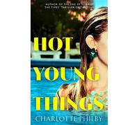 Hot Young Things - Charlotte Philby - Baskerville - ebook (ePub) - Livre