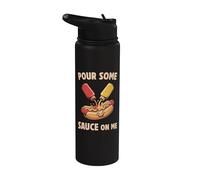 Hotdog Verser Some Sauce On Me Embarrassing Cringe Hot Dog Stainless Steel Insulated Water Bottle