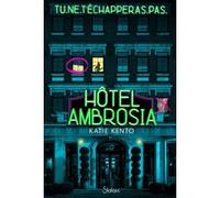 Hôtel Ambrosia Katie Kento (Auteur), Emmanuelle Urien (Traduction)