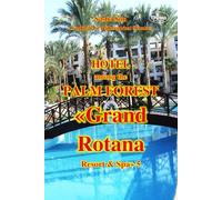 Hotel among the palm forest. «Grand Rotana Resort & Spa» 5*.