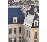 Hôtel Bouchu Dit D'esterno - Dijon - Un Patrimoine Préservé Au Service De La Communauté Mondiale De La Vigne Et Du Vin