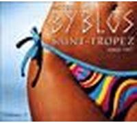 Hotel Byblos Volume 2, Saint-Tropez Since 1967