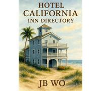 Hotel California: Inn Directory