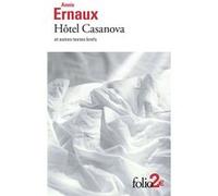 Hôtel Casanova et autres textes brefs – Prix Nobel de Littérature 2022 – Gallimard