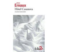 Hôtel Casanova et autres textes brefs – Prix Nobel de Littérature 2022 – Gallimard