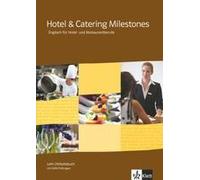 Hotel & Catering Milestones. Lehr- Und Arbeitsbuch Mit Kmk-Prüfungen